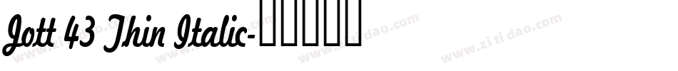 Jott 43 Thin Italic字体转换